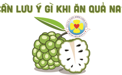 Cần lưu ý gì khi ăn quả na?